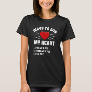 T-shirt Comment gagner mon coeur Fox animal mème Humour an