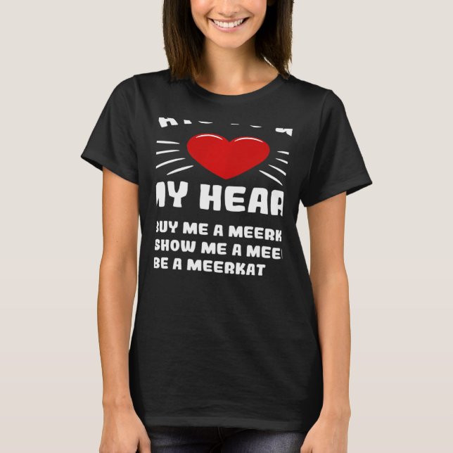 T-shirt Comment Gagner Mon Coeur Meerkat Humour Mème Anima (Devant)