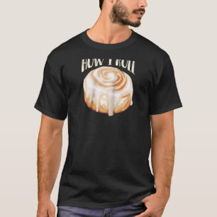T-shirt Comment je roule Cool cannelle Buns les amateurs R