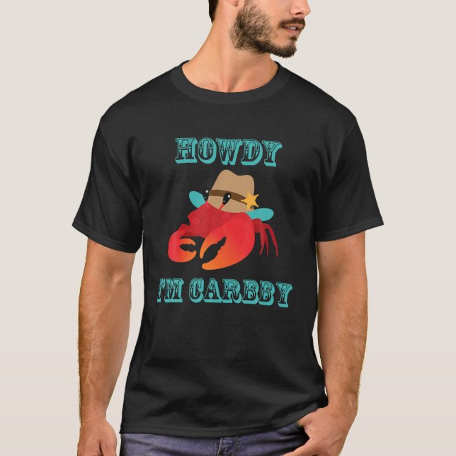 T-shirt Comment je suis Crabby Western Cowboy Lovers Crab  (Devant)