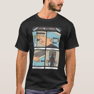T-shirt Comment jouer Pinball Retro Vintage Pinball Arcade