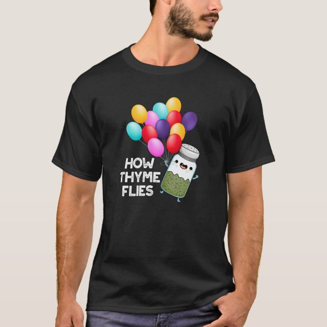 T-shirt Comment le thym vole drôle Herbe Pun Dark BG (Devant)
