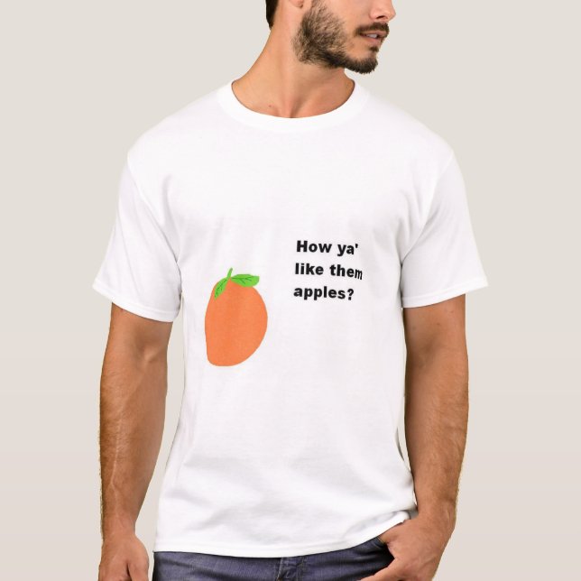 T-shirt Comment le you les aiment-il des pommes ? (Devant)