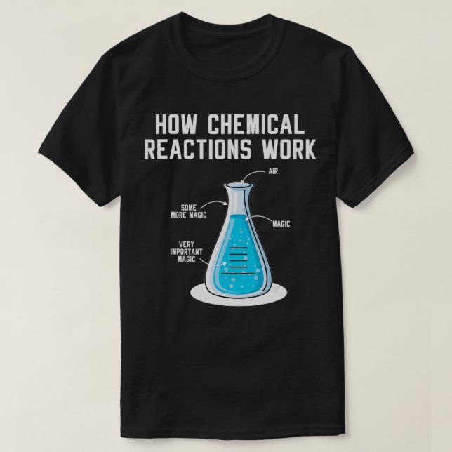 T-shirt Comment les réactions chimiques travaillent Ingéni (Design devant)