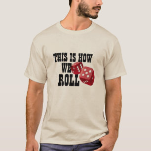 T-shirt comment nous roulons la conception de jeu drôle