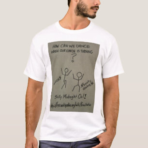 T-shirt Comment pouvons-nous danser quand notre terre