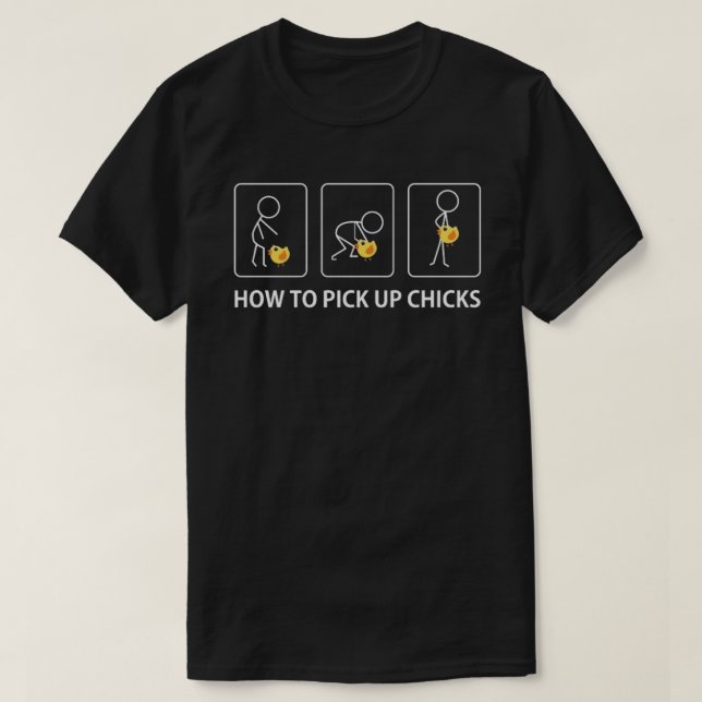 T-shirt comment ramasser les poussins (Design devant)