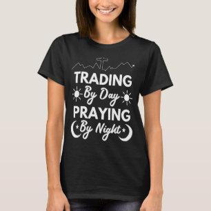 T-shirt Commerce Le Jour Prier Par La Nuit Stock Commerce