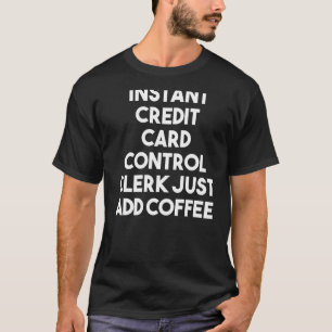 T-shirt Commis Instantané De Contrôle De Carte De Crédit J