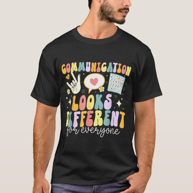 T-shirt Communication Looks Different For Everyone Speech  (Devant)