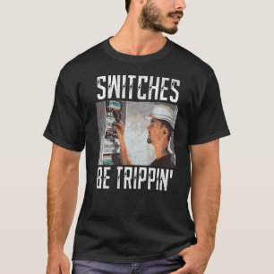 T-shirt Commutateurs être Trippin Electrician Electric Fus
