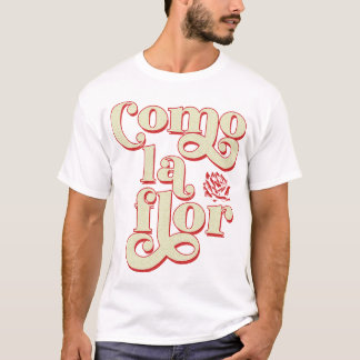 T-shirt Como La Flor Cumbia