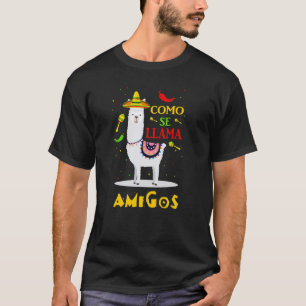 T-shirt Como Se Llamas Cinco De Mexican Fiesta Party Anim