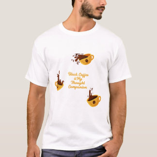 T-shirt Compagnon de réflexion pour amateurs de café noir