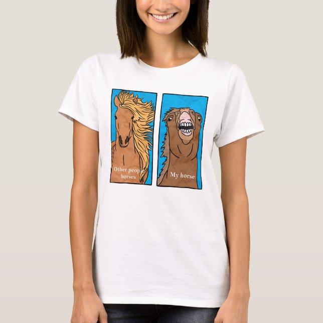 T-shirt Comparaison drôle Meme de cheval (Devant)
