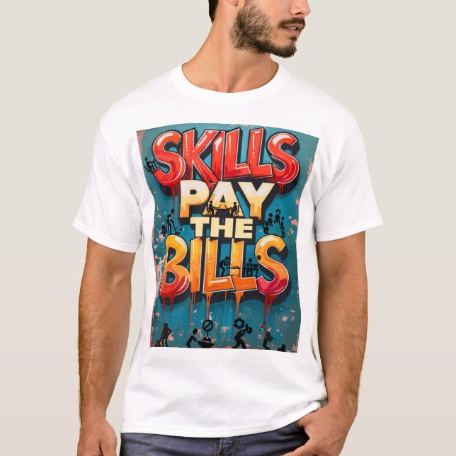 T-shirt compétences payer les factures (Devant)