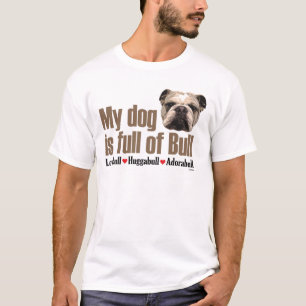 T-shirt Complètement de Taureau - bouledogue anglais