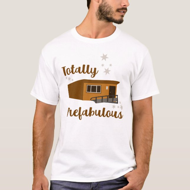 T-shirt Complètement Préfet Funny Portable Building (Devant)