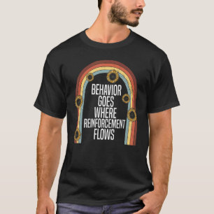 T-shirt Comportement Aller Là Où Le Renforcement Flux ABA