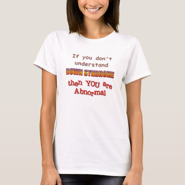T-shirt Comprendre le syndrome de Down (Devant)