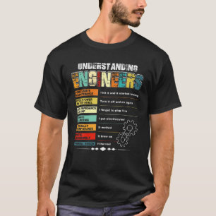 T-shirt Comprendre les ingénieurs Drôle Ingénieurs éle