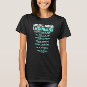 T-shirt Comprendre les ingénieurs mécanique Sarcastique En