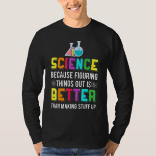 T-shirt Comprendre Que C'Est Une Meilleure Chimie Scientif