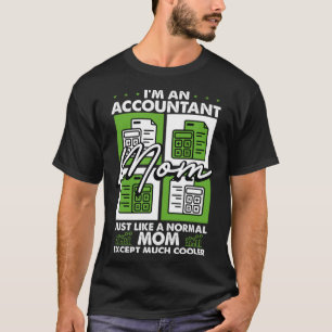 T-shirt Comptabilisation Motherhood Best Maman Ever Compta