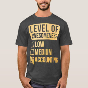 T-shirt Comptabilité Amusante Art Niveau de Comptabilité e