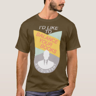 T-shirt Comptabilité Bilan Comptabilité Drôle cadeau