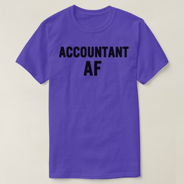 T-shirt Comptable AF Funny Idée cadeau (Design devant)