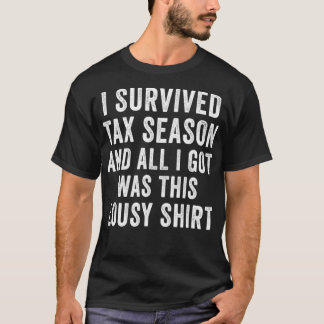 T-shirt Comptable amusant Survived Tax Season CPA Bookkeep