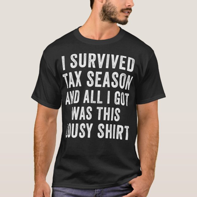 T-shirt Comptable amusant Survived Tax Season CPA Bookkeep (Devant)