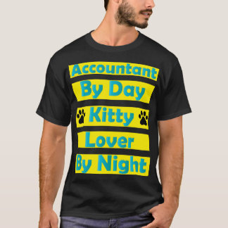 T-shirt Comptable De Jour Kitty Lover Par Nuit
