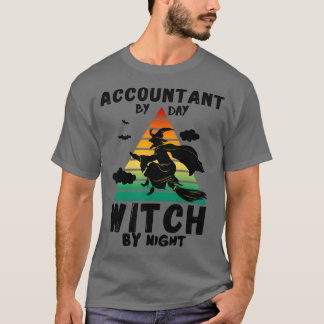 T-shirt Comptable de jour sorcière de nuit drôle halloween