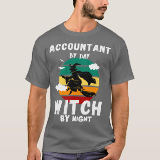 T-shirt Comptable de jour sorcière de nuit drôle halloween