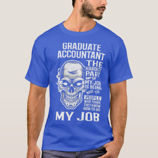 T-shirt Comptable Diplômée La Partie La Plus Difficile De 