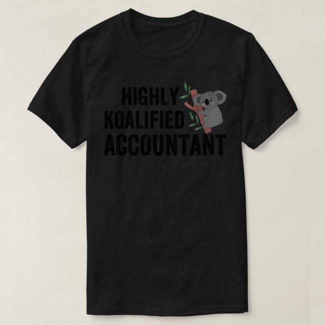 T-shirt comptable hautement koalifié 1 (Design devant)