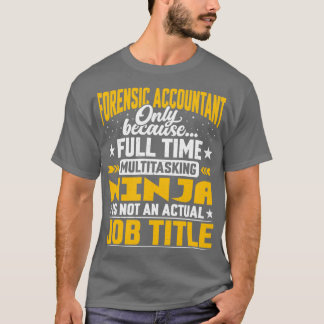T-shirt Comptable médico-légale Titre du travail Forny For