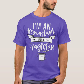 T-shirt Comptable pas un magicien 2