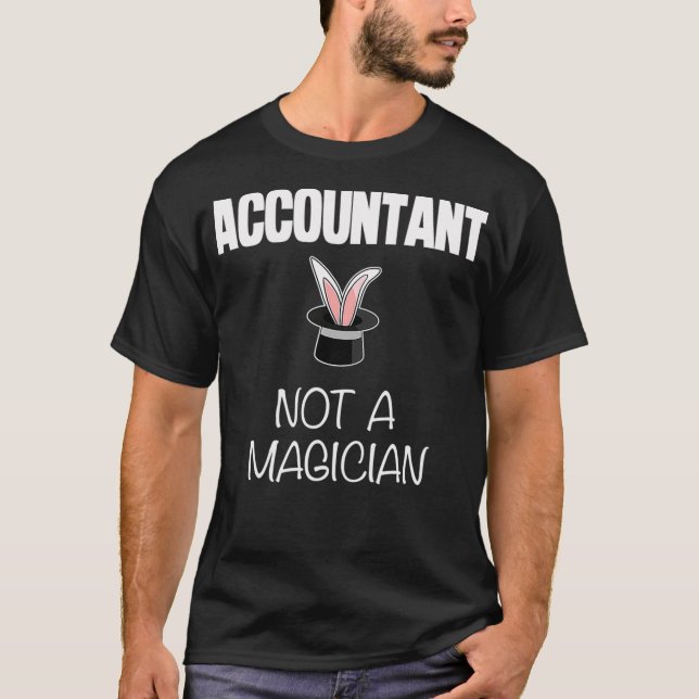 T-shirt Comptable Pas Un Magicien Comptabilité Profession  (Devant)