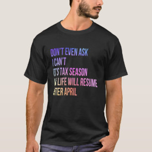 T-shirt Comptable préparateur de la saison fiscale Impôt 2