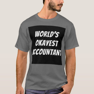 T-shirt Comptable Worlds okayest 3