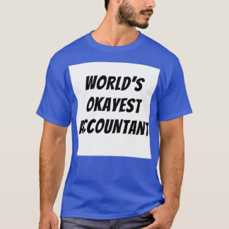 T-shirt Comptable Worlds okayest 4
