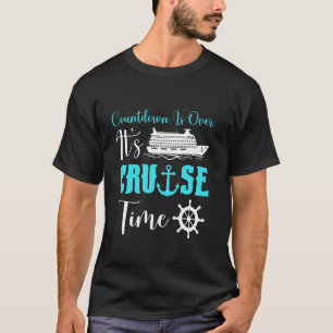T-shirt Compte à rebours C'est fini Cruise Time Family Cru