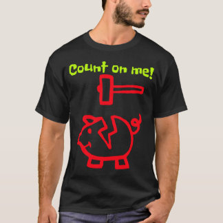 T-shirt Compter Sur Moi Drôle Cochon