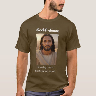 T-shirt Con-fi-ance en Dieu