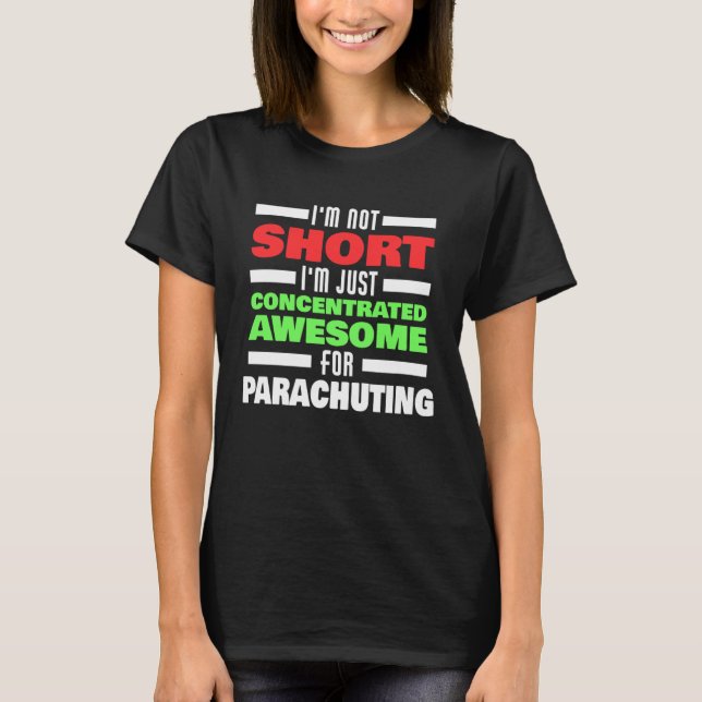 T-shirt Concentrated Awesome For Parachuting Saying Parach (Devant)