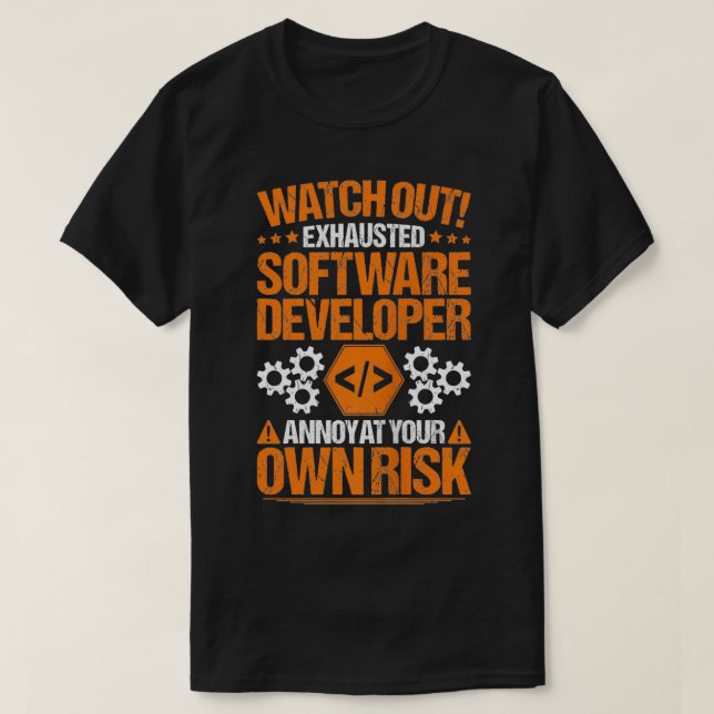 T-shirt Concepteur de logiciels à risque pour le programme (Design devant)