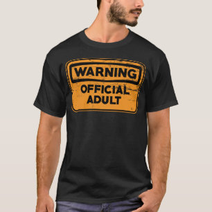 T-shirt Conception adulte officielle d'avertissement